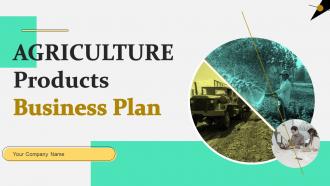 Agriculture Products Business Plan Powerpoint Presentation Slides