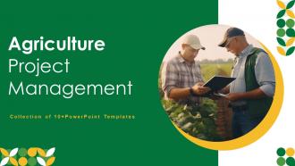 Agriculture Project Management Powerpoint Ppt Template Bundles