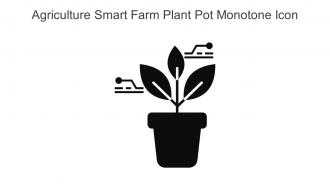 Agriculture Smart Farm Plant Pot Monotone Icon In Powerpoint Pptx Png And Editable Eps Format