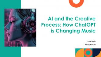 AI And The Creative Process How Chatgpt Is Changing Music PPT PowerPoint ST AI
