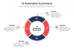 Ai automation ecommerce ppt powerpoint presentation model structure cpb