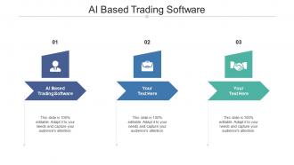 Ai based trading software ppt powerpoint presentation infographic template graphics cpb
