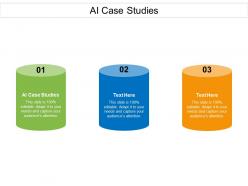 Ai case studies ppt powerpoint presentation summary good cpb