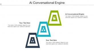 AI Conversational Engine Ppt Powerpoint Presentation Infographics Display Cpb