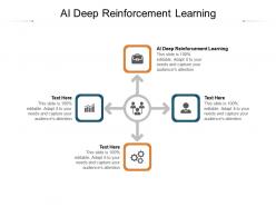 Ai deep reinforcement learning ppt powerpoint presentation portfolio images cpb