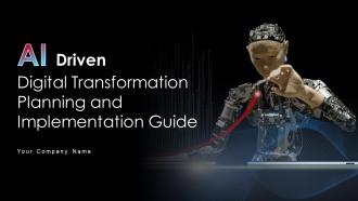AI Driven Digital Transformation Planning And Implementation Guide DT CD