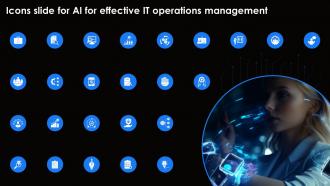 AI For Effective IT Operations Management Powerpoint Presentation Slides AI CD V Analytical Images