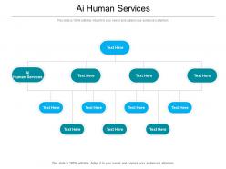 Ai human services ppt powerpoint presentation ideas master slide cpb