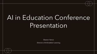 AI In Education Conference Presentation PPT Structure VA