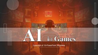 AI In Games Powerpoint Ppt Template Bundles