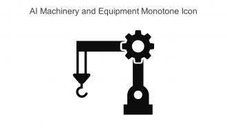 AI Machinery And Equipment Monotone Icon In Powerpoint Pptx Png And Editable Eps Format