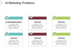 Ai marketing problems ppt powerpoint presentation file ideas cpb