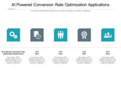 Ai powered conversion rate optimization applications ppt powerpoint presentation file summary cpb
