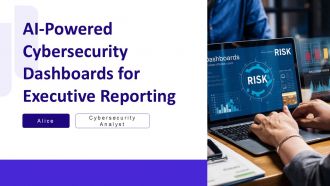 AI Powered Cybersecurity Dashboards For Executive Reporting PPT Demonstration AT