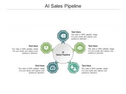 Ai sales pipeline ppt powerpoint presentation infographics show cpb