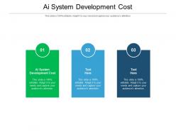 Ai system development cost ppt powerpoint presentation inspiration diagrams cpb