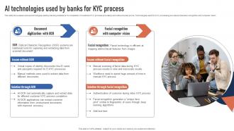 AI Technologies Used By Banks For KYC Process Finance Automation Through AI And Machine AI SS V
