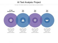 Ai text analysis project ppt powerpoint presentation portfolio design templates cpb