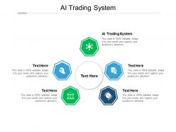 Ai trading system ppt powerpoint presentation portfolio demonstration cpb