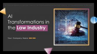 AI Transformations In The Law Industry PowerPoint Presentation Slides Ppt Sample