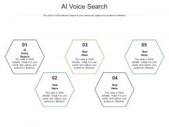 Ai voice search ppt powerpoint presentation show infographics cpb