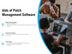 Aids of patch management software