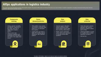 AIOPS Applications And Use Case AIOPS Applications In Logistics Industry