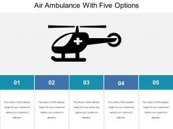 Air ambulance with five options