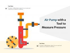 Air pump with a tool to measure pressure