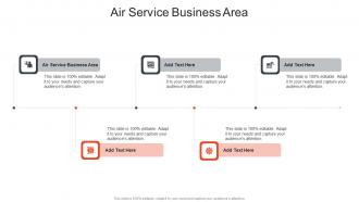 Air Service Business Area In Powerpoint And Google Slides Cpb