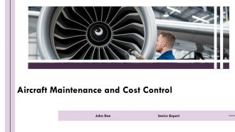 Aircraft Maintenance And Cost Control PPT Guidelines AT