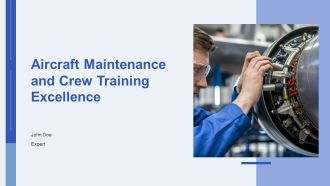 Aircraft Maintenance And Crew Training Excellence PPT PowerPoint AT