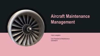 Aircraft Maintenance Management PPT Guidelines VA