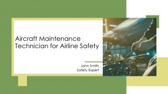 Aircraft Maintenance Technician For Airline Safety PPT Mockup AT