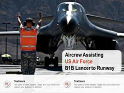 Aircrew assisting us air force b1b lancer to runway