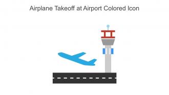 Airplane Takeoff At Airport Colored Icon In Powerpoint Pptx Png And Editable Eps Format