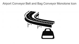 Airport Conveyor Belt And Bag Conveyor Monotone Icon In Powerpoint Pptx Png And Editable Eps Format
