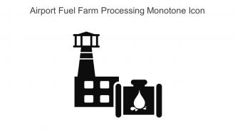 Airport Fuel Farm Processing Monotone Icon In Powerpoint Pptx Png And Editable Eps Format