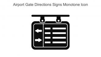 Airport Gate Directions Signs Monotone Icon In Powerpoint Pptx Png And Editable Eps Format