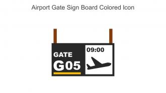 Airport Gate Sign Board Colored Icon In Powerpoint Pptx Png And Editable Eps Format