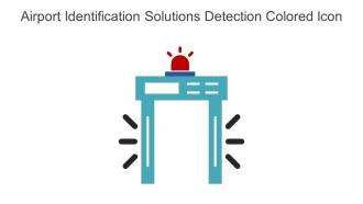 Airport Identification Solutions Detection Colored Icon In Powerpoint Pptx Png And Editable Eps Format