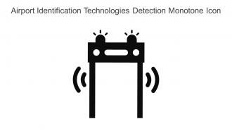 Airport Identification Technologies Detection Monotone Icon In Powerpoint Pptx Png And Editable Eps Format