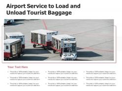 Airport service to load and unload tourist baggage