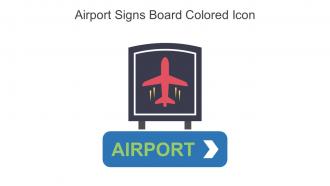 Airport Signs Board Colored Icon In Powerpoint Pptx Png And Editable Eps Format