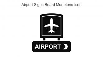 Airport Signs Board Monotone Icon In Powerpoint Pptx Png And Editable Eps Format
