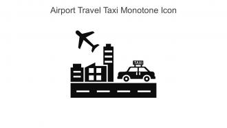 Airport Travel Taxi Monotone Icon In Powerpoint Pptx Png And Editable Eps Format