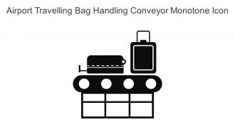 Airport Travelling Bag Handling Conveyor Monotone Icon In Powerpoint Pptx Png And Editable Eps Format