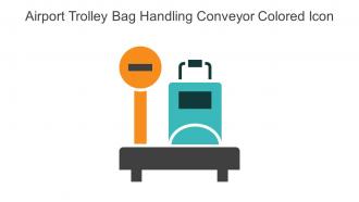 Airport Trolley Bag Handling Conveyor Colored Icon In Powerpoint Pptx Png And Editable Eps Format