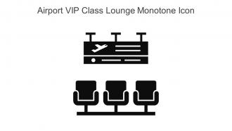 Airport VIP Class Lounge Monotone Icon In Powerpoint Pptx Png And Editable Eps Format