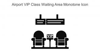 Airport VIP Class Waiting Area Monotone Icon In Powerpoint Pptx Png And Editable Eps Format